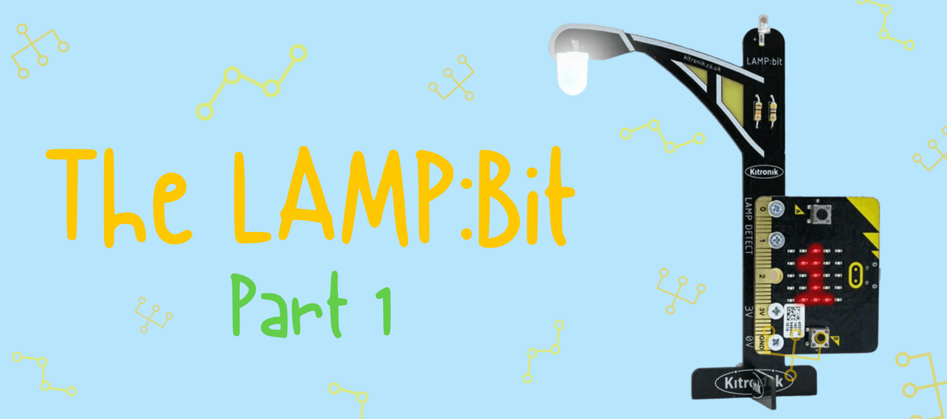 The LAMP:Bit - Part 1