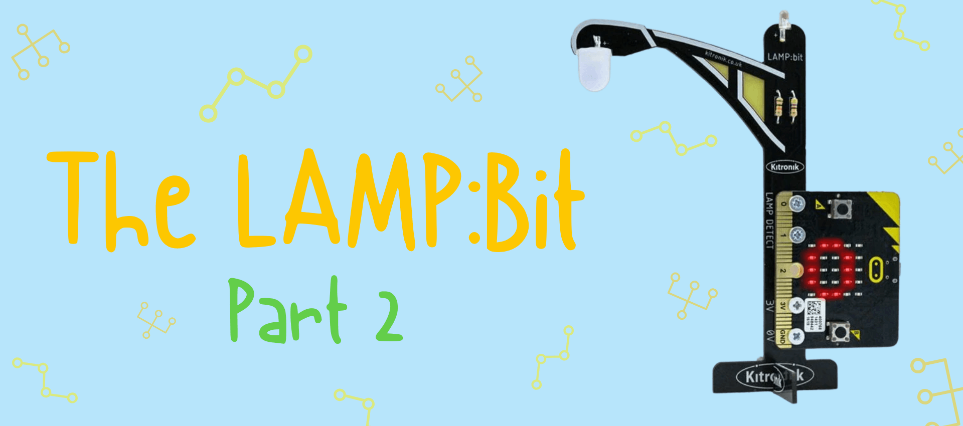 The LAMP:Bit - Part 2