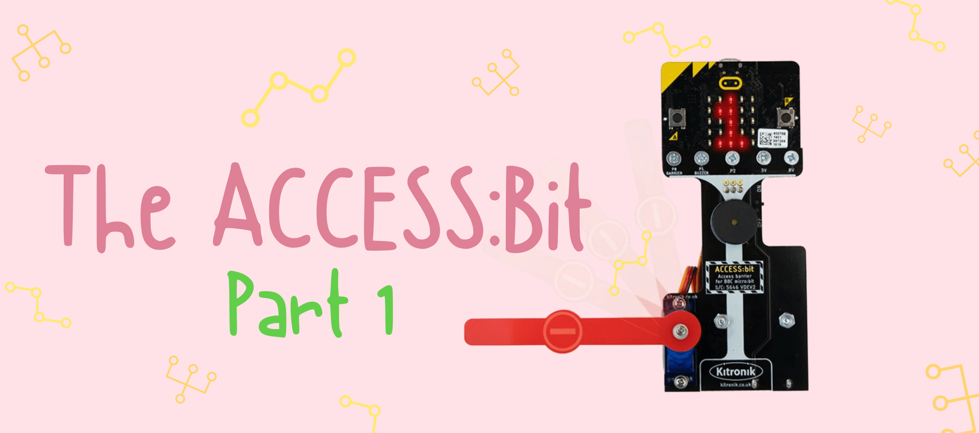 The ACCESS:Bit - Part 1